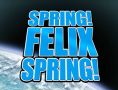 Spring Felix Spring