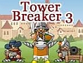 Tower Breaker 3