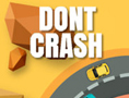 Dont Crash