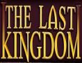 The Last Kingdom